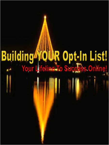 Building Your Opt-In List