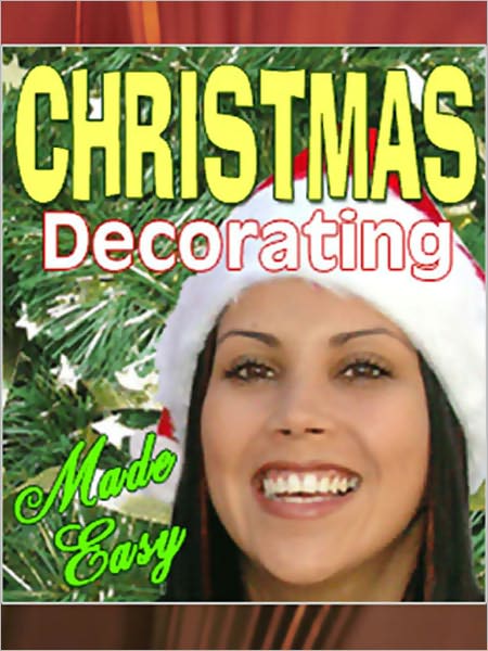 Christmas Decorating Made Easy