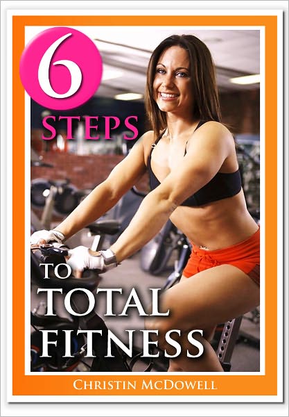 6 Steps to Total Fitness