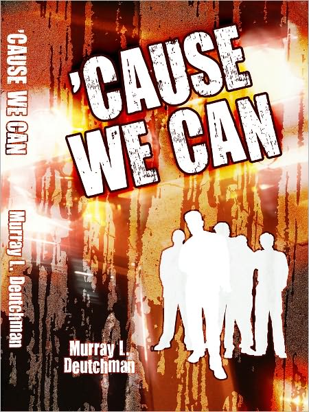 'Cause We Can