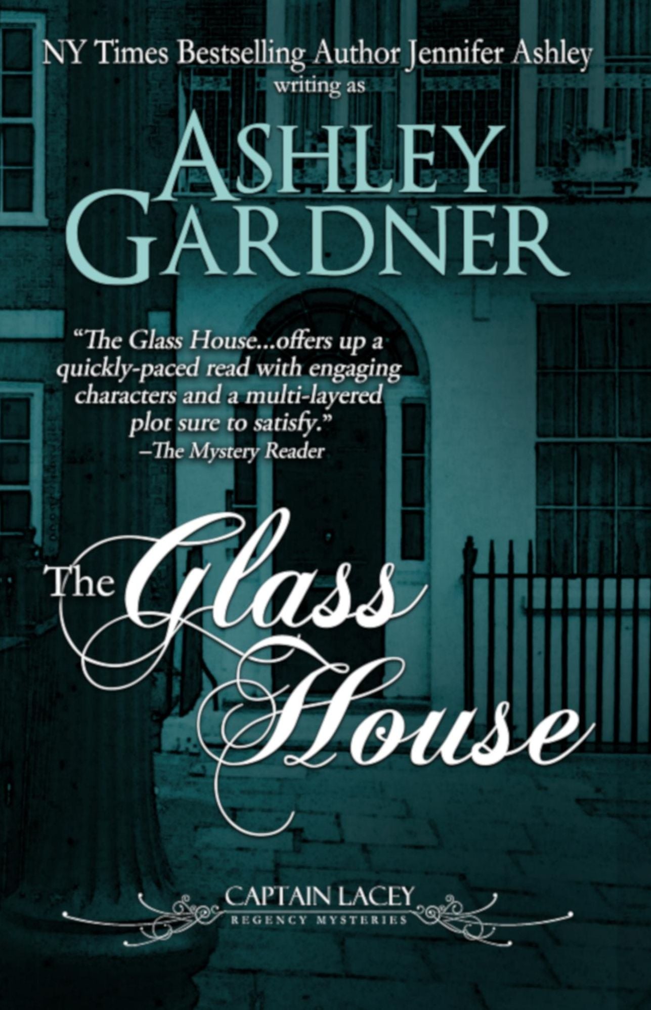 The Glass House (Captain Lacey Regency Mysteries #3)