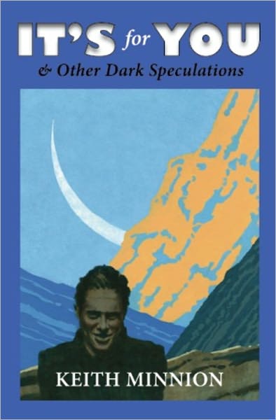 It's For You & Other Dark Speculations