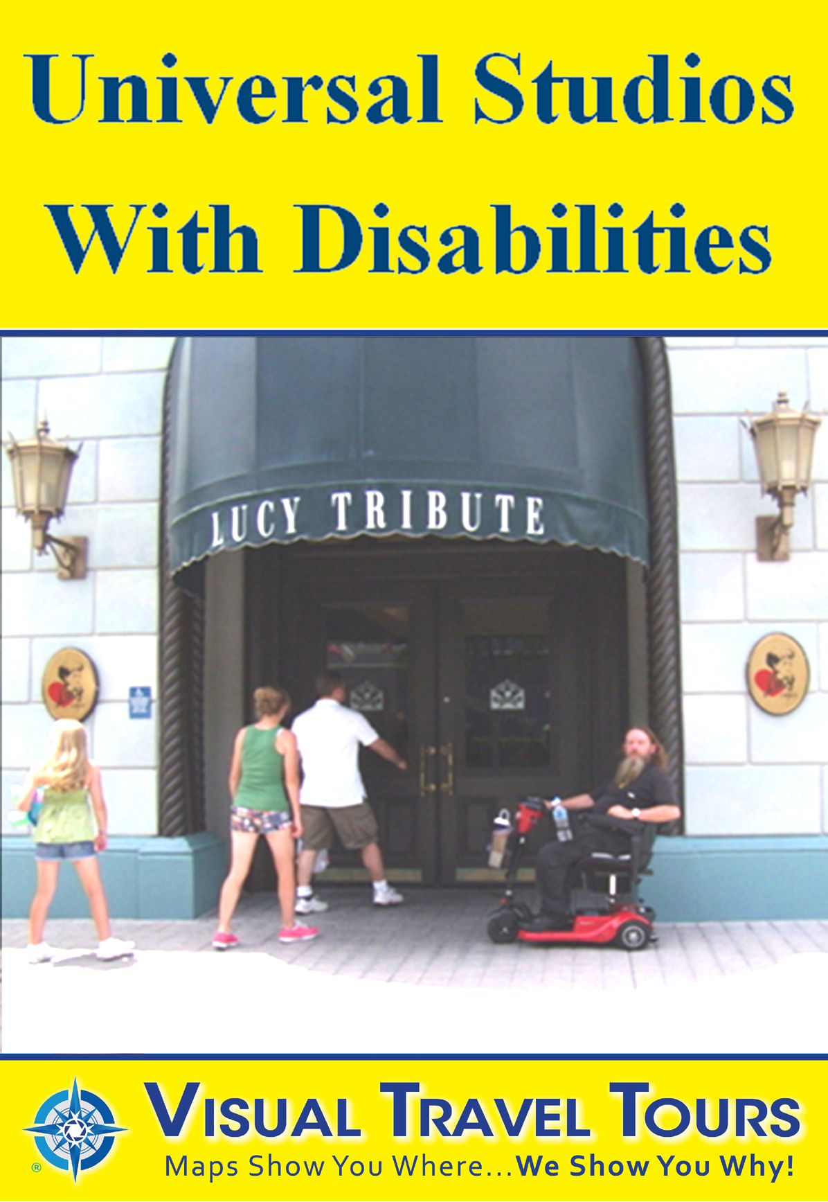 UNIVERSAL STUDIOS ORLANDO WITH DISABILITIES - A Self-guided Pictorial Tour