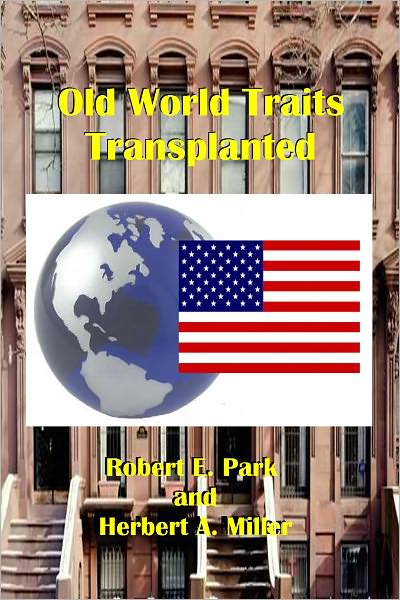 Old World Traits Transplanted