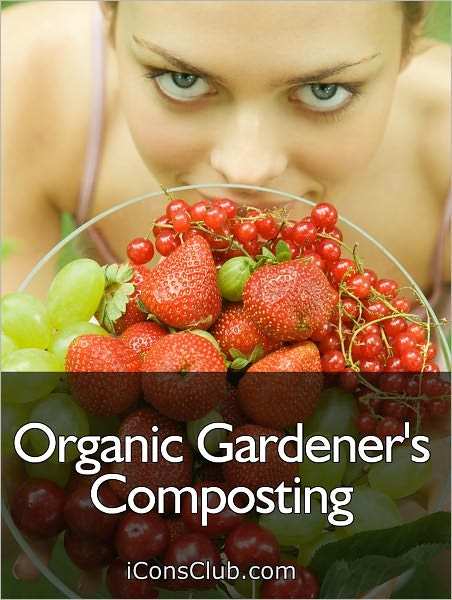 Organic Gardener's Composting