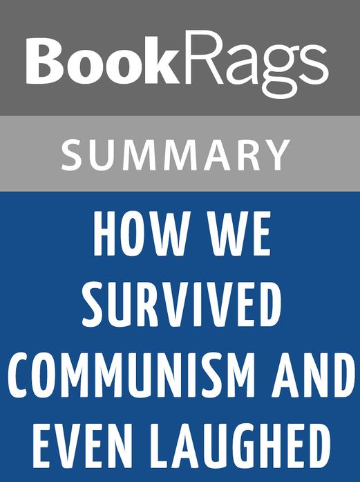 How We Survived Communism by Slavenka Drakulic l Summary & Study Guide
