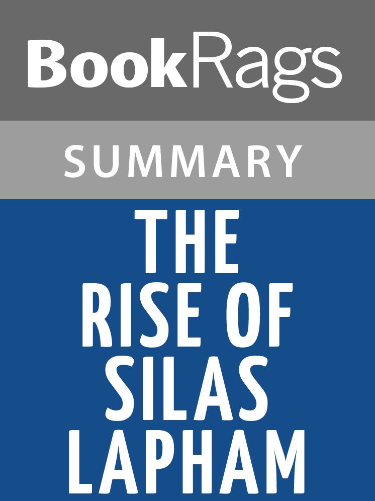 The Rise of Silas Lapham by Willaim Dean Howells l Summary & Study Guide