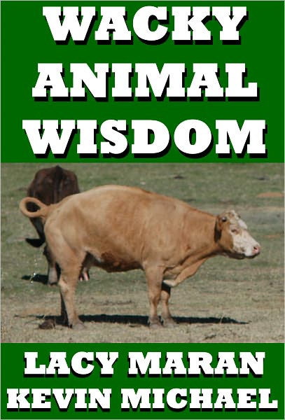 Wacky Animal Wisdom