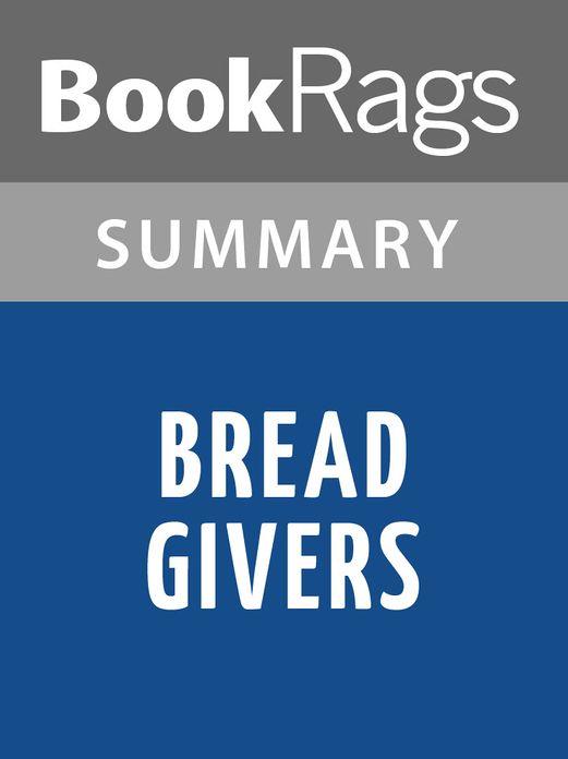 Bread Givers by Anzia Yezierska l Summary & Study Guide