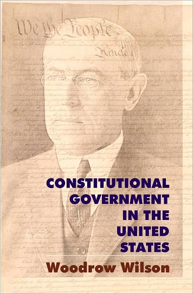 Constitutional Government in the United States