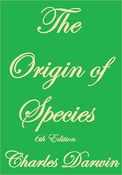 THE ORIGIN OF SPECIES 6th EDITION
