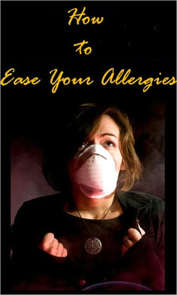 “How to Ease Your Allergies”