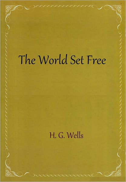 The World Set Free