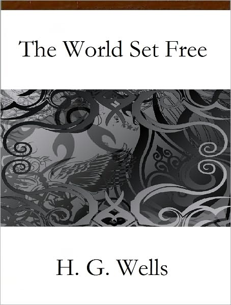 The World Set Free