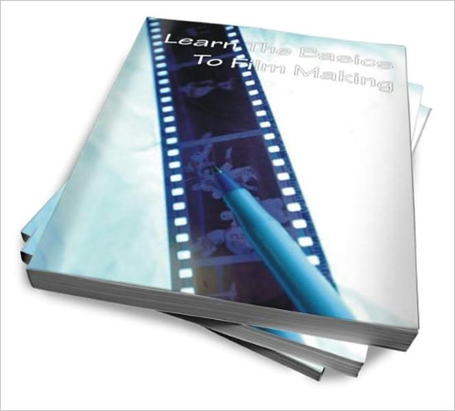 Filmmaking Made Easy: How To Get Started Creating Your Own Film