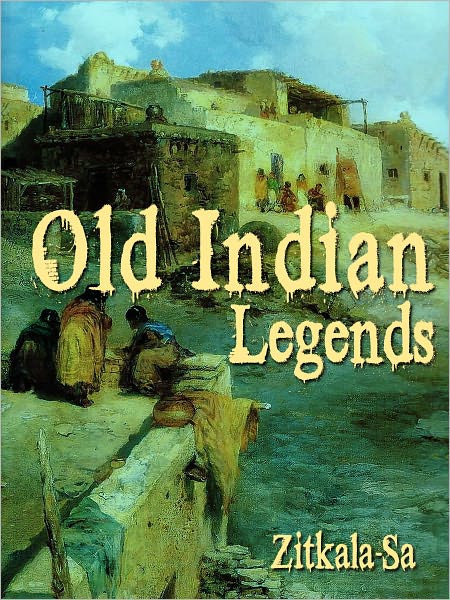 Old Indian Legends