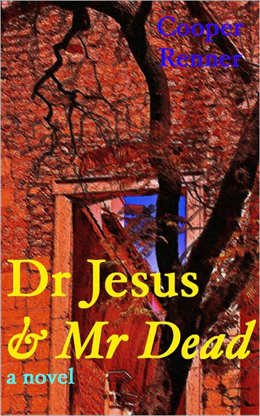 Dr Jesus and Mr Dead