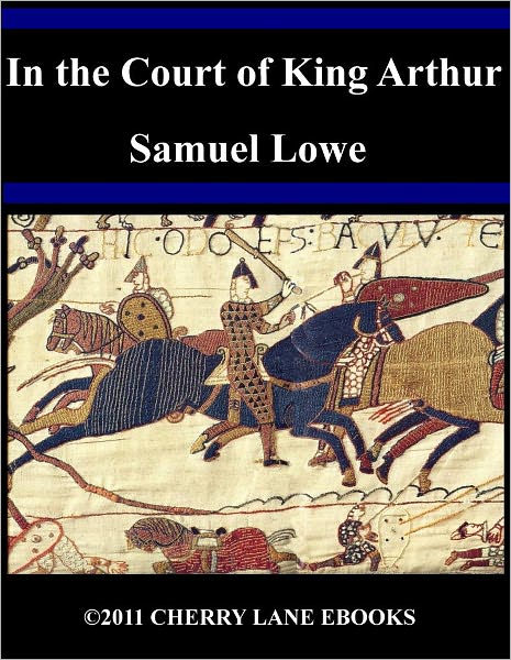In the Court of King Arthur