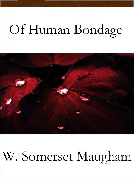 Of Human Bondage