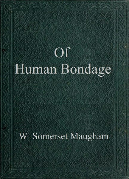 Of Human Bondage