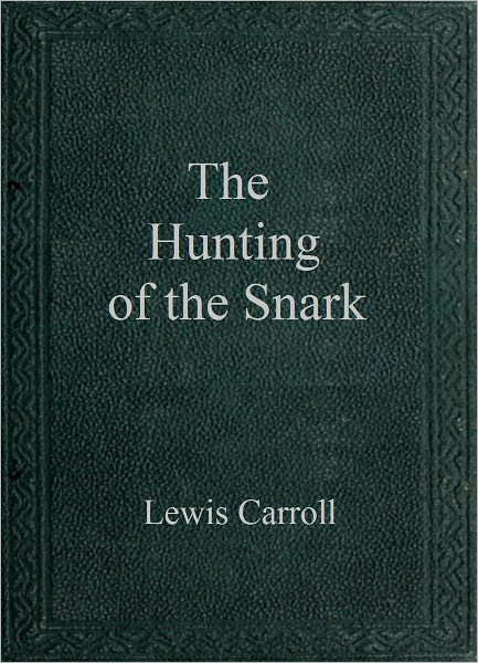 The Hunting of the Snark