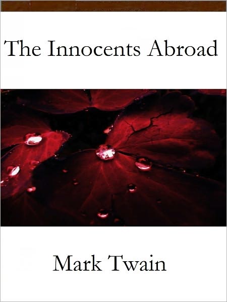 The Innocents Abroad