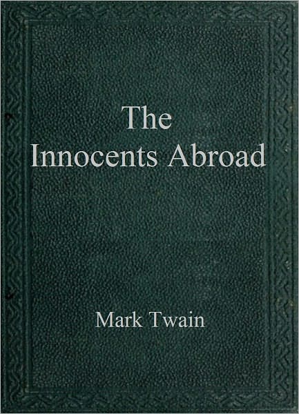 The Innocents Abroad