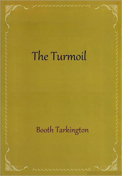 The Turmoil