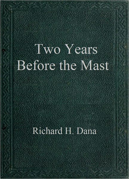 Two Years Before the Mast