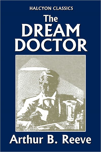 The Dream Doctor by Author B. Reeve