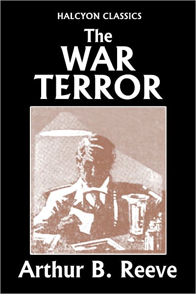 The War Terror by Arthur B. Reeve
