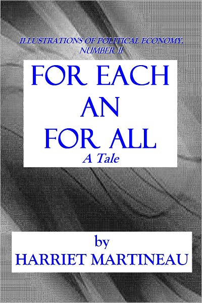 FOR EACH AND FOR ALL - A Tale