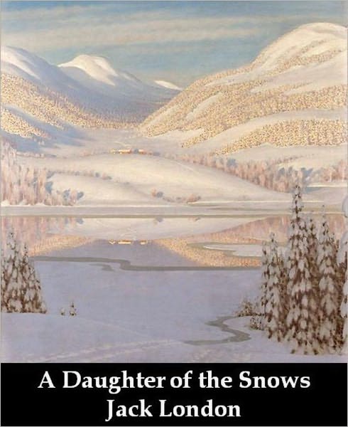 A Daughter of the Snows