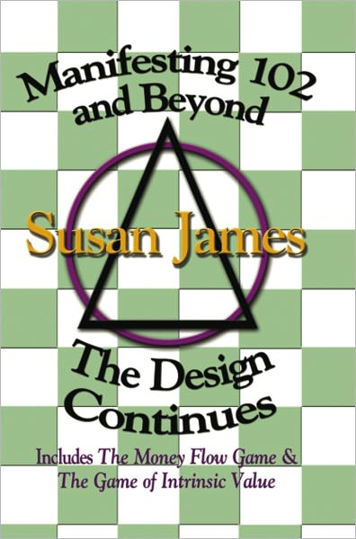 Manifesting 102 & Beyond: The Design Continues