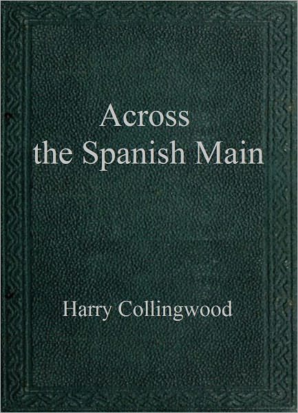 Across the Spanish Main