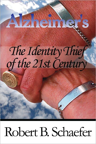 Alzheimer's—The Identity Thief of the 21st Century