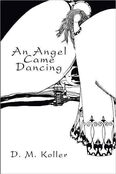 An Angel Came Dancing