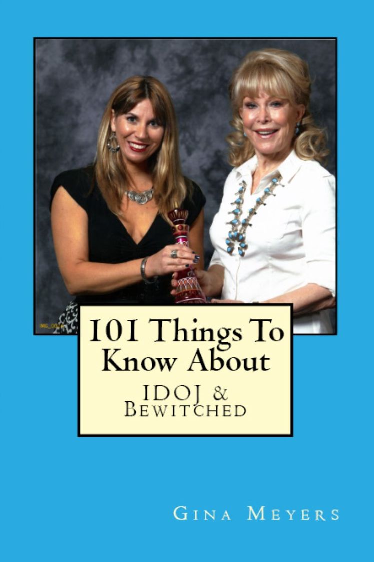 101 Things To Know About I Dream Of Jeannie & Bewitched