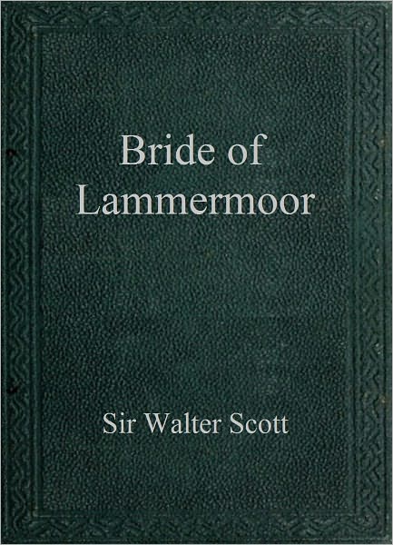 Bride of Lammermoor