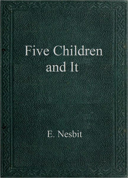 Five Children and It