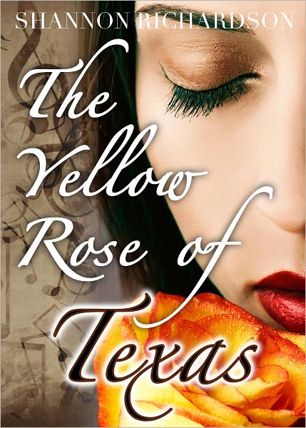 The Yellow Rose of Texas: The Real Story
