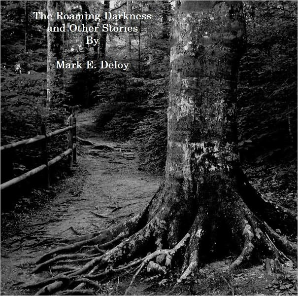 The Roaming Darkness and Other Stories