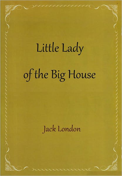 Little Lady of the Big House