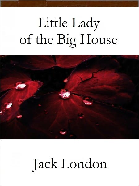 Little Lady of the Big House