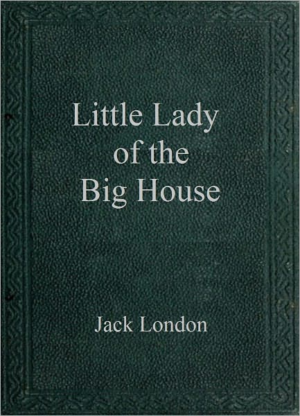 Little Lady of the Big House