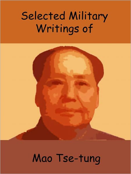 Selected Military Writings of Mao Tse-tung