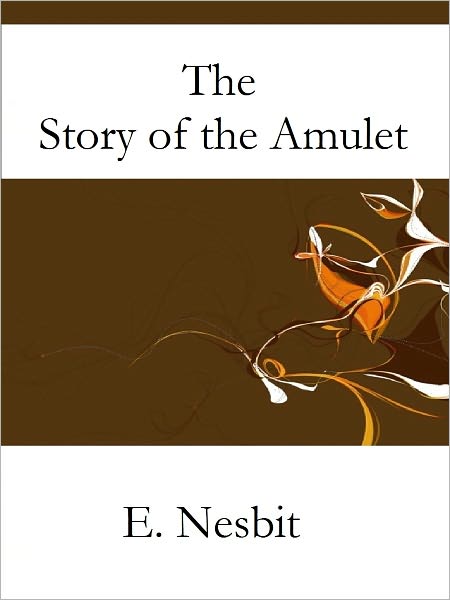 The Story of the Amulet