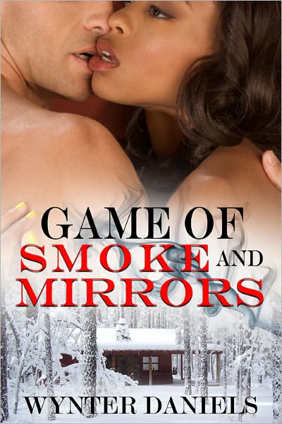Game of Smoke and Mirrors