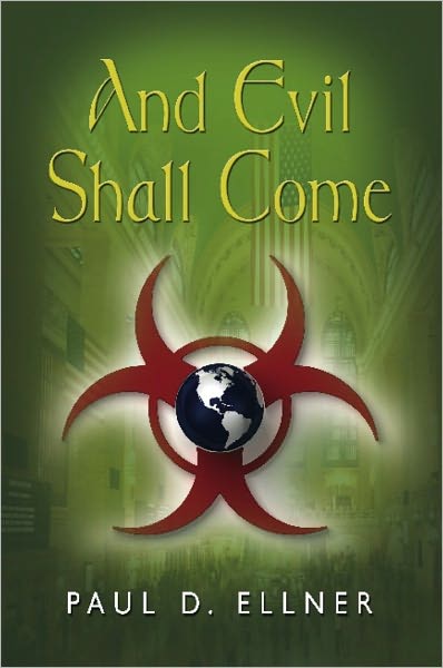 And Evil Shall Come