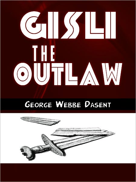 Gisli The Outlaw